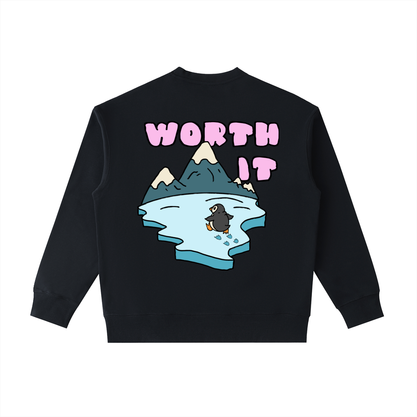 WORTH IT Sweatshirt