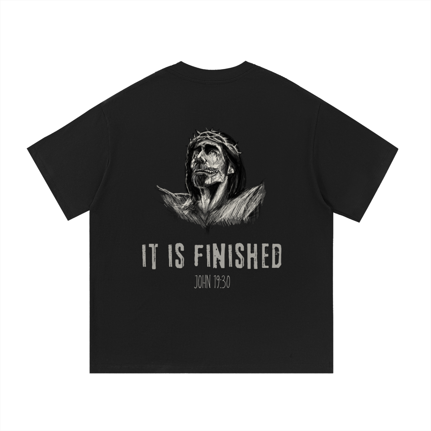 IT IS FINISHED T-Shirt